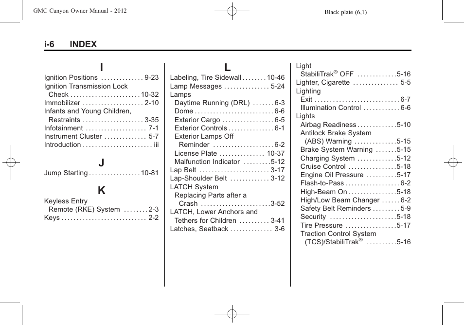Index_i, Index_j, Index_k | Index_l | GMC 2012 Canyon User Manual | Page 380 / 386