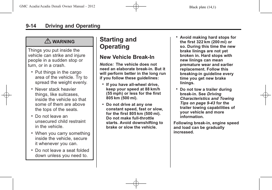 Starting and operating, New vehicle break-in, Starting and operating -14 | New vehicle break-in -14, 14 driving and operating | GMC 2012 Acadia User Manual | Page 268 / 456