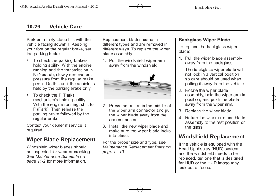 Wiper blade replacement, Windshield replacement, Replacement -26 | Windshield replacement -26, 26 vehicle care | GMC 2012 Acadia User Manual | Page 332 / 456