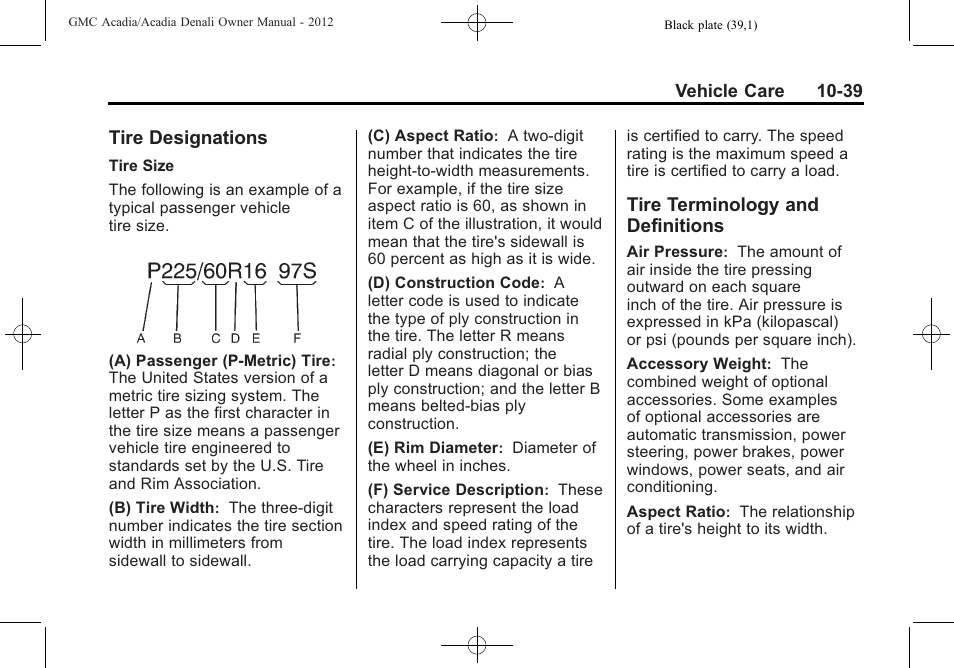 Tire designations, Tire terminology and definitions, Tire designations -39 tire terminology and | Definitions -39 | GMC 2012 Acadia User Manual | Page 345 / 456