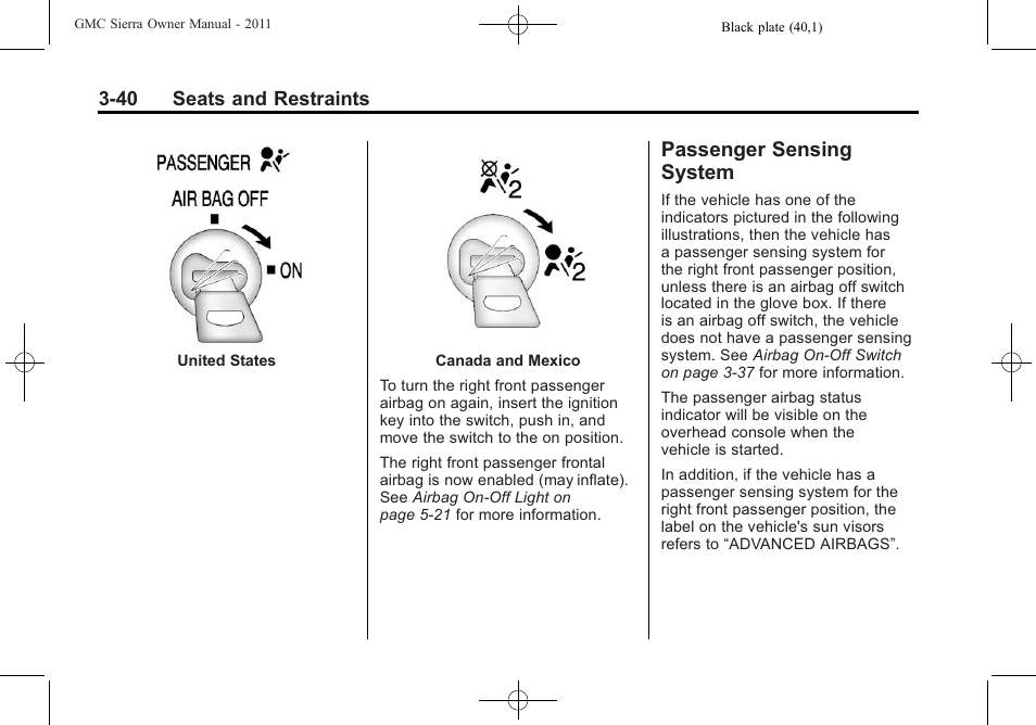 Passenger sensing system, Passenger sensing, System -40 | GMC 2011 Sierra User Manual | Page 108 / 594