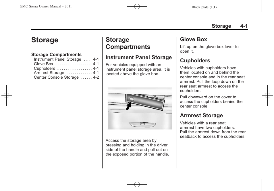 Storage, Storage compartments, Instrument panel storage | Glove box, Cupholders, Armrest storage, Storage -1, Compartments -1, Climate control, Instrument panel storage on | GMC 2011 Sierra User Manual | Page 147 / 594