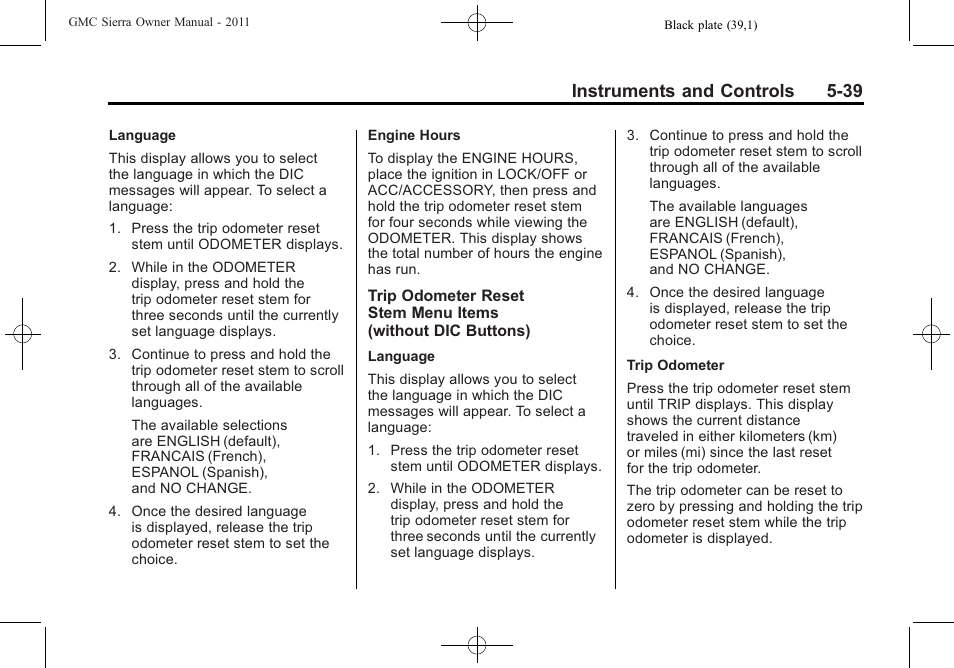 Instruments and controls 5-39 | GMC 2011 Sierra User Manual | Page 187 / 594