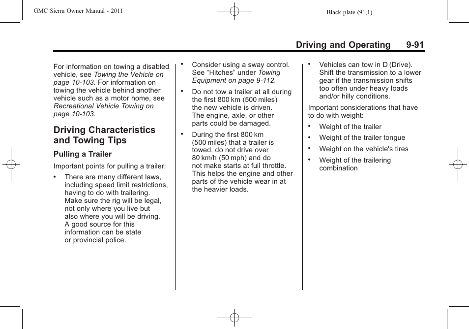 Driving characteristics and towing tips, Driving characteristics and, Towing tips -91 | Defensive driving means, Driving and operating 9-91 | GMC 2011 Sierra User Manual | Page 385 / 594