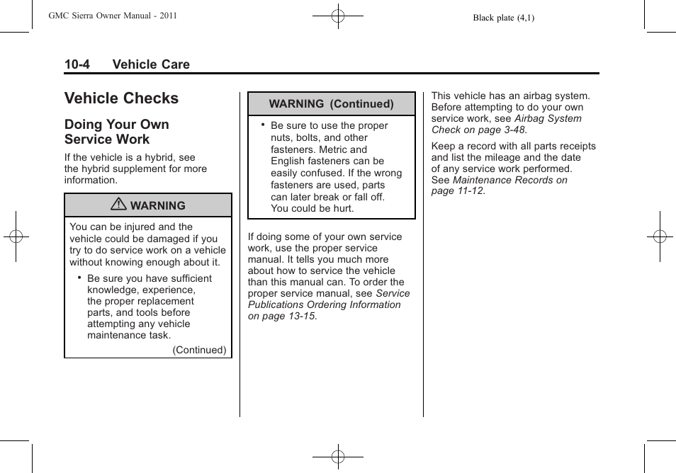 Vehicle checks, Doing your own service work, Vehicle checks -4 | Vehicle data -2, Doing your own, Service work -4 | GMC 2011 Sierra User Manual | Page 428 / 594