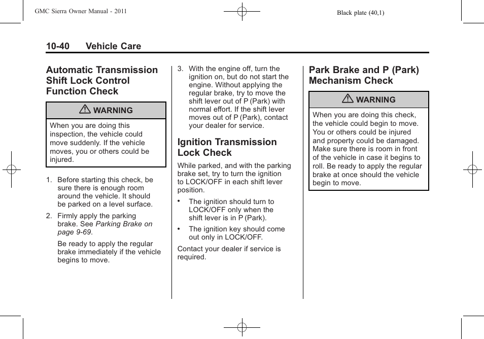Ignition transmission lock check, Park brake and p (park) mechanism check, Automatic transmission shift | Lock control function check -40, Transmission lock, Check -40, Park brake and p (park), Mechanism check -40 | GMC 2011 Sierra User Manual | Page 464 / 594