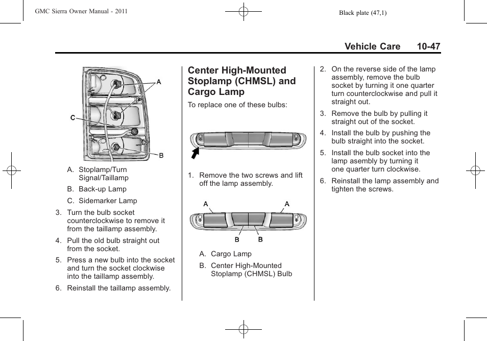 High-mounted, Stoplamp (chmsl) and cargo lamp -47, Vehicle care 10-47 | GMC 2011 Sierra User Manual | Page 471 / 594