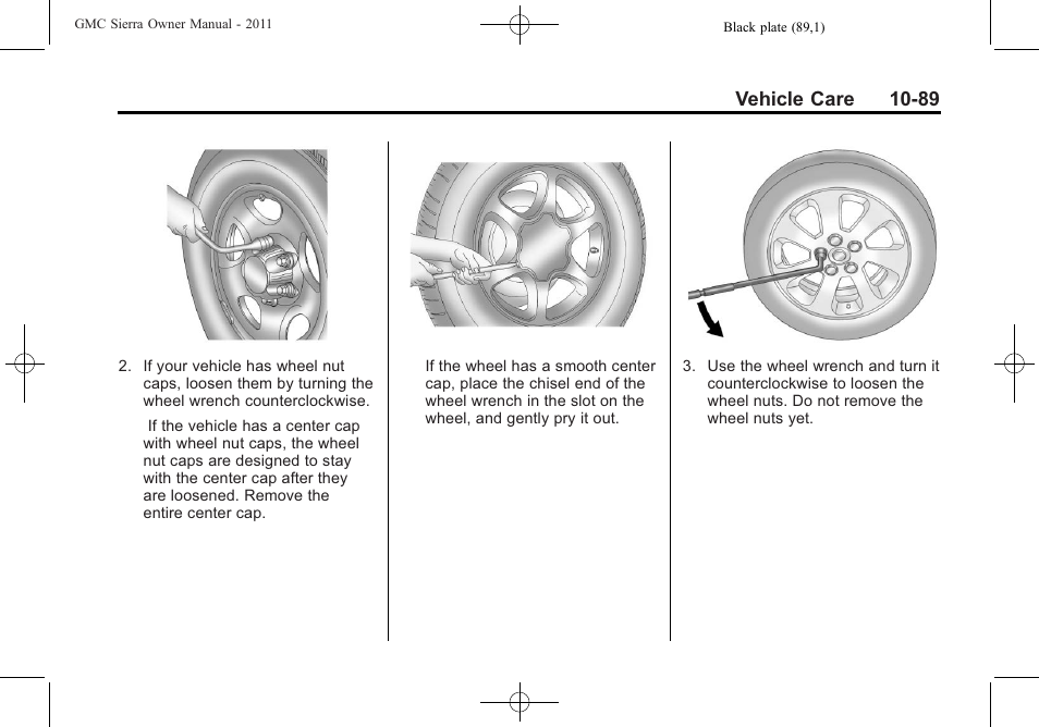 Vehicle care 10-89 | GMC 2011 Sierra User Manual | Page 513 / 594