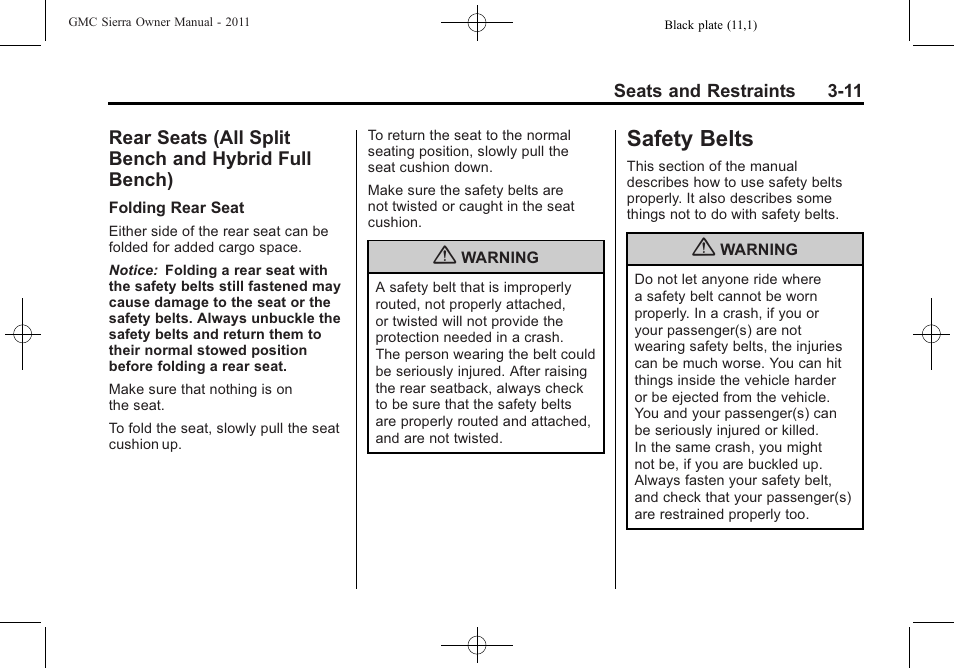 Rear seats (all split bench and hybrid full bench), Safety belts, Safety belts -11 | Rear seats (all split bench, And hybrid full bench) -11 | GMC 2011 Sierra User Manual | Page 79 / 594