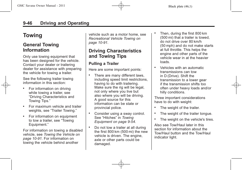 Towing, General towing information, Driving characteristics and towing tips | Towing -46, General towing, Information -46, Driving characteristics and, Towing tips -46, 46 driving and operating | GMC 2011 Savana User Manual | Page 254 / 410