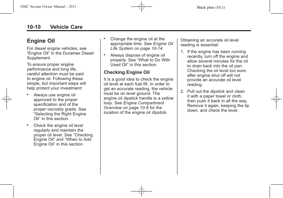 Engine oil, Engine oil -10, Starter | 10 vehicle care | GMC 2011 Savana User Manual | Page 276 / 410