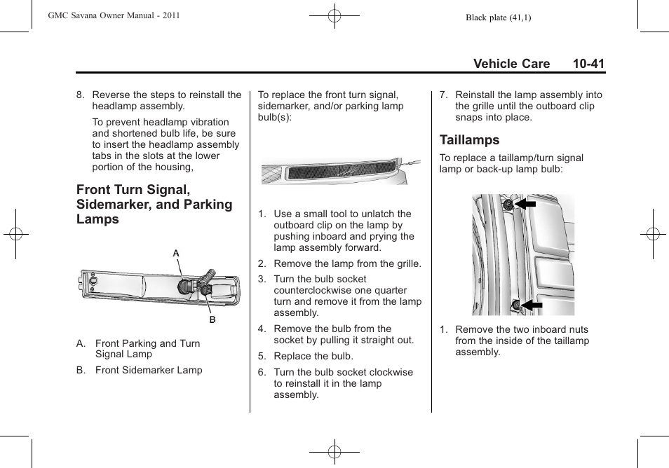 Front turn signal, sidemarker, and parking lamps, Taillamps, Front turn signal | Sidemarker, and parking lamps -41, Taillamps -41, Vehicle care 10-41 | GMC 2011 Savana User Manual | Page 307 / 410