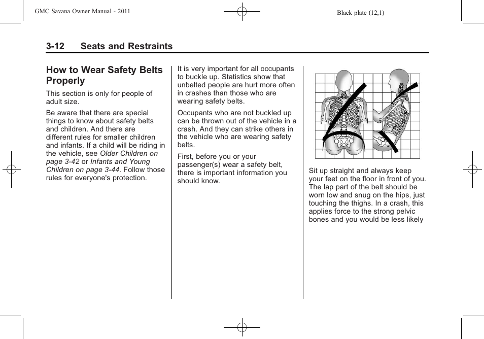 How to wear safety belts properly, How to wear safety belts, Properly -12 | GMC 2011 Savana User Manual | Page 60 / 410