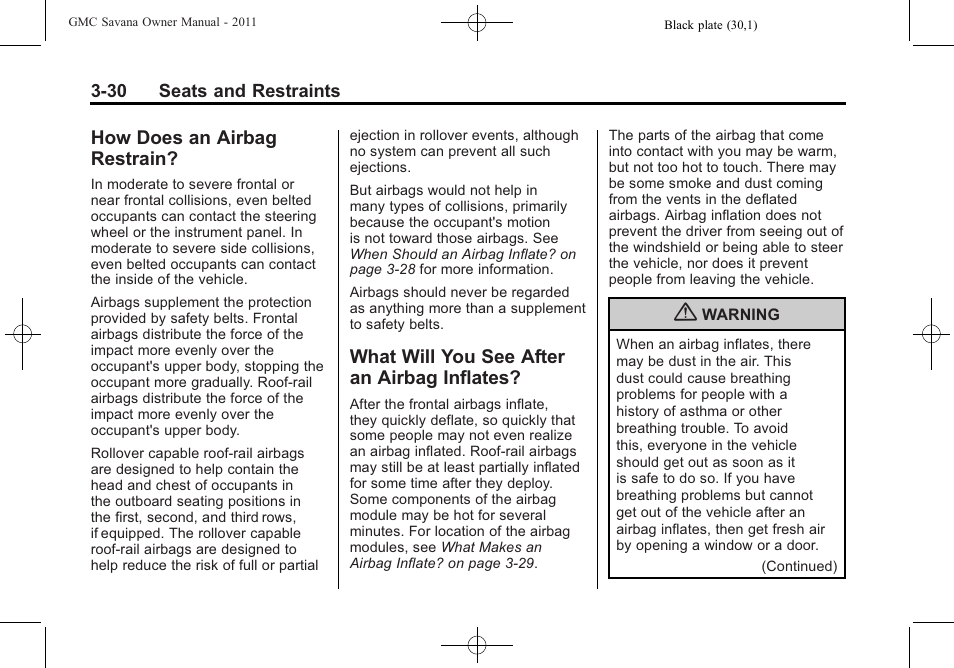 How does an airbag restrain, What will you see after an airbag inflates, How does an airbag | Restrain? -30, Will you see after an, Airbag inflates? -30 | GMC 2011 Savana User Manual | Page 78 / 410