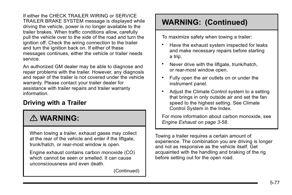 Warning, Warning: (continued), Driving with a trailer | GMC 2010 Sierra User Manual | Page 453 / 658