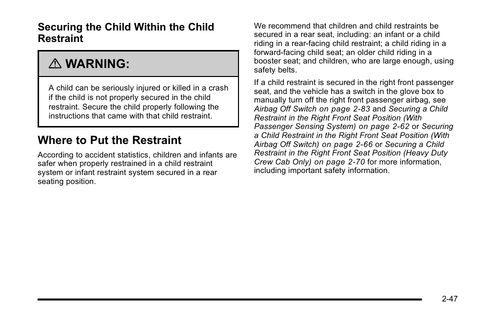 Where to put the restraint, Where to put the restraint -47, Warning | GMC 2010 Sierra User Manual | Page 89 / 658