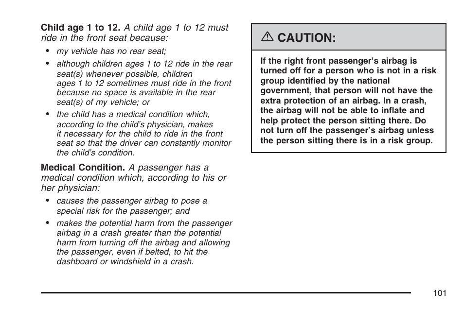 Caution | GMC 2007 Sierra User Manual | Page 101 / 674