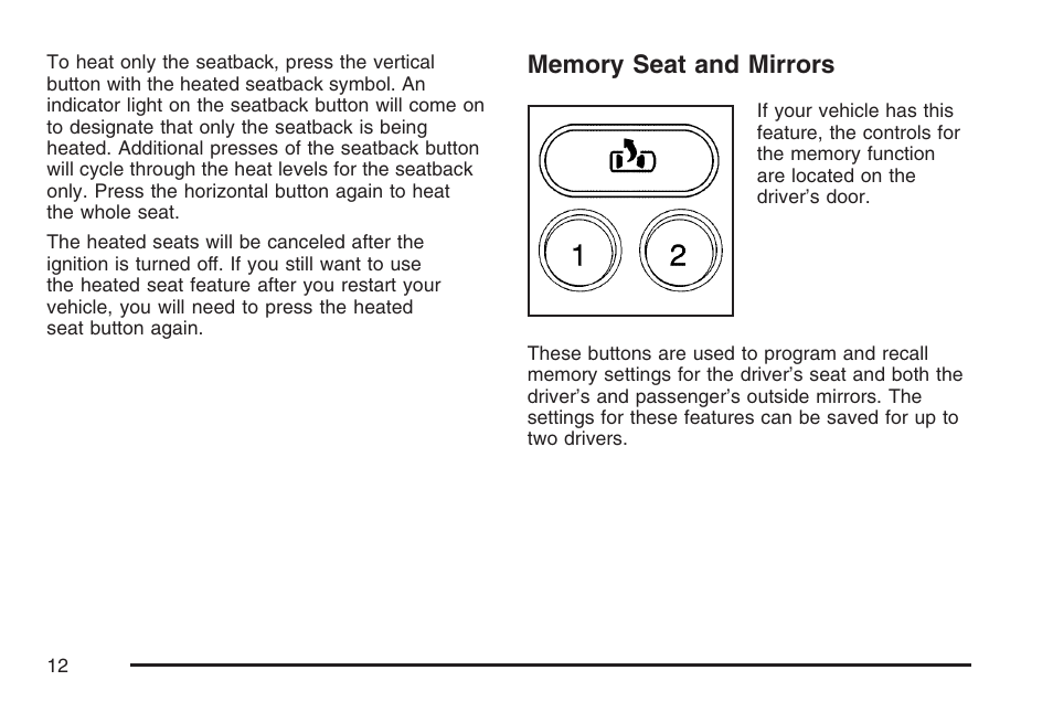 Memory seat and mirrors | GMC 2007 Sierra User Manual | Page 12 / 674