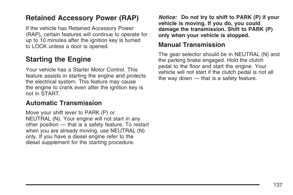 Retained accessory power (rap), Starting the engine, Retained accessory power (rap) starting the engine | GMC 2007 Sierra User Manual | Page 137 / 674