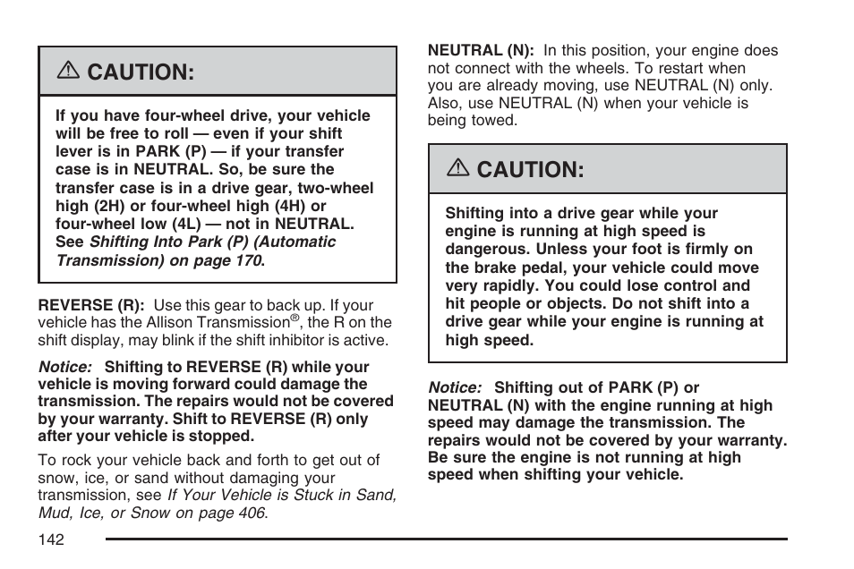 Caution | GMC 2007 Sierra User Manual | Page 142 / 674