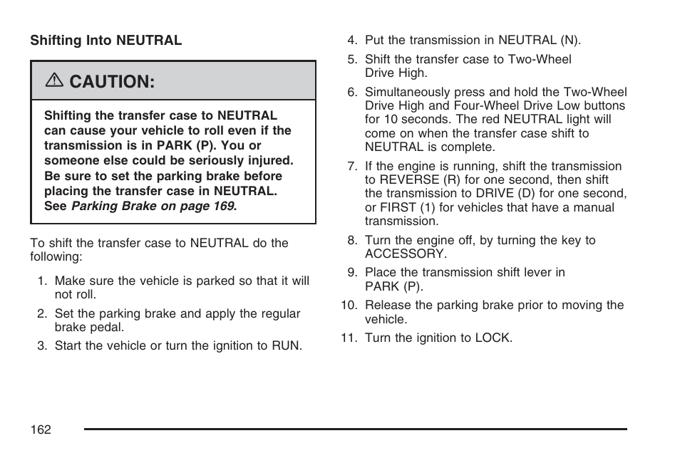 Caution | GMC 2007 Sierra User Manual | Page 162 / 674