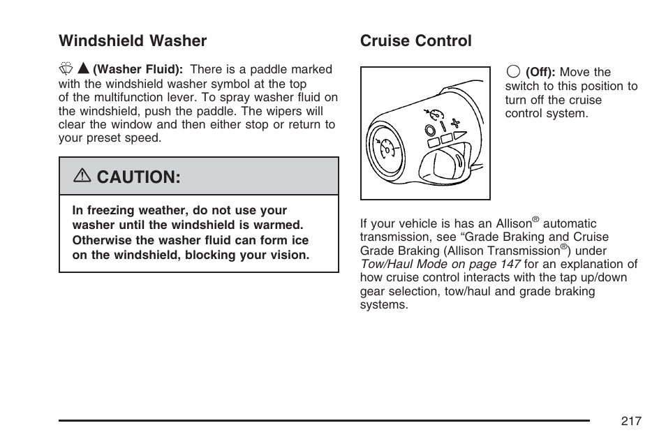 Windshield washer, Cruise control, Windshield washer cruise control | Windshield, Washer, Caution | GMC 2007 Sierra User Manual | Page 217 / 674
