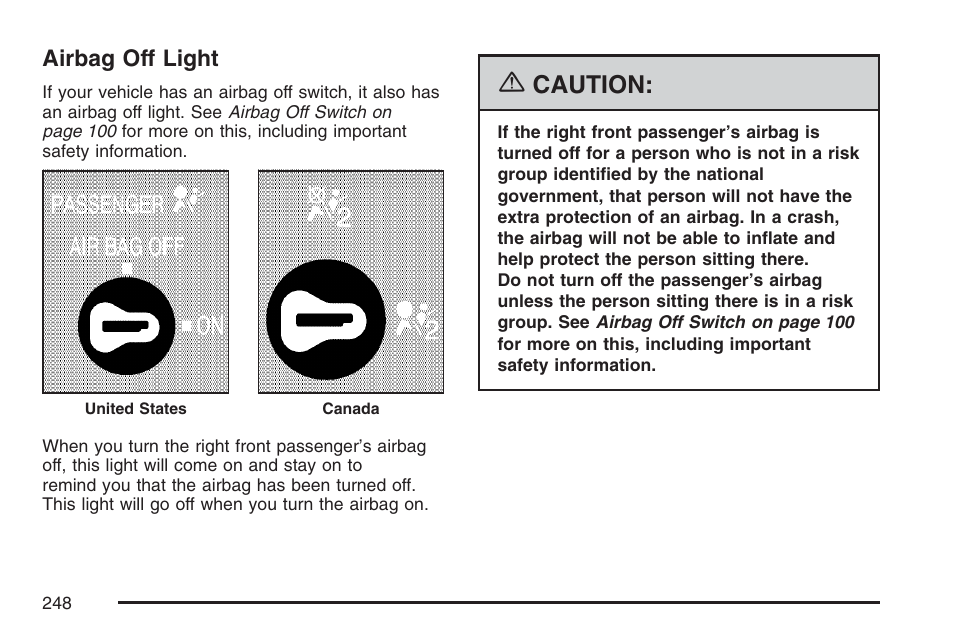 Airbag off light, Caution | GMC 2007 Sierra User Manual | Page 248 / 674