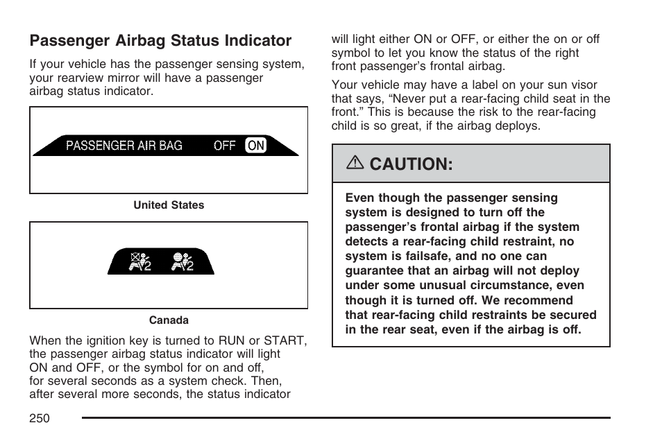 Passenger airbag status indicator, Caution | GMC 2007 Sierra User Manual | Page 250 / 674