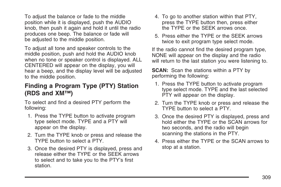 Finding a program type (pty) station (rds and xm™) | GMC 2007 Sierra User Manual | Page 309 / 674