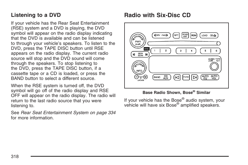 Radio with six-disc cd, Listening to a dvd | GMC 2007 Sierra User Manual | Page 318 / 674