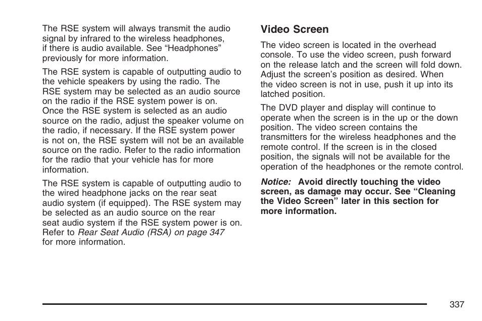 Video screen | GMC 2007 Sierra User Manual | Page 337 / 674