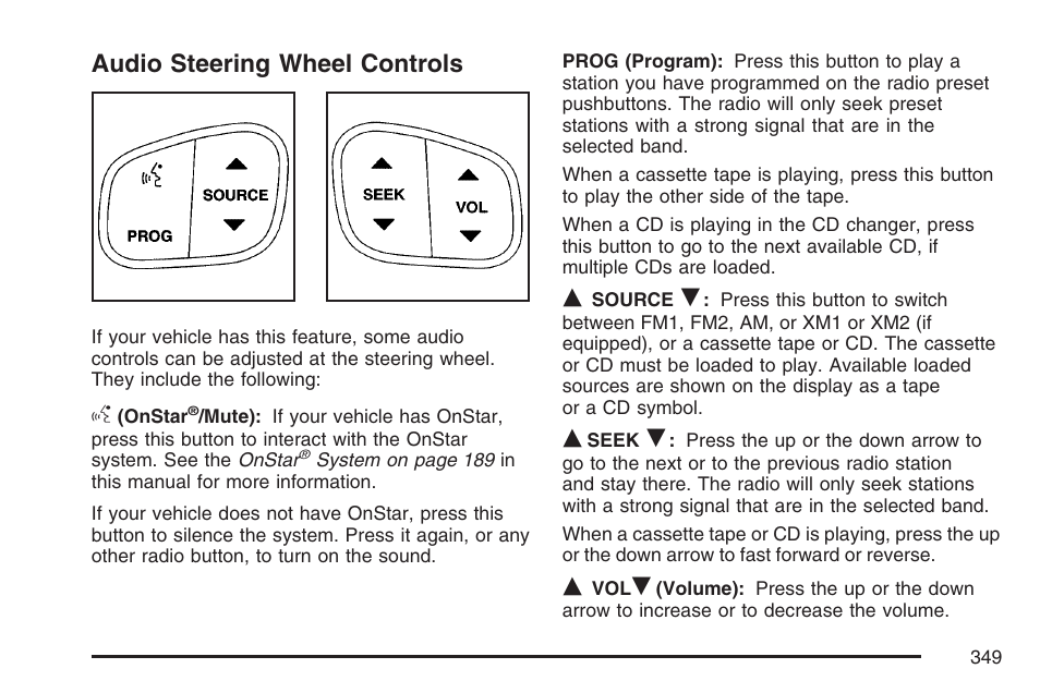 Audio steering wheel controls | GMC 2007 Sierra User Manual | Page 349 / 674