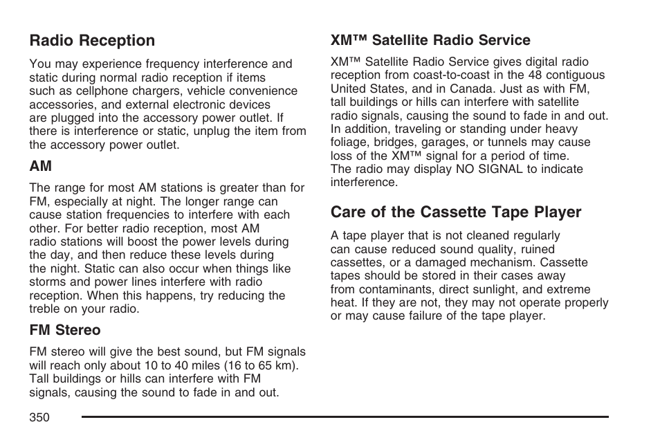 Radio reception, Care of the cassette tape player, Radio reception care of the cassette tape player | GMC 2007 Sierra User Manual | Page 350 / 674