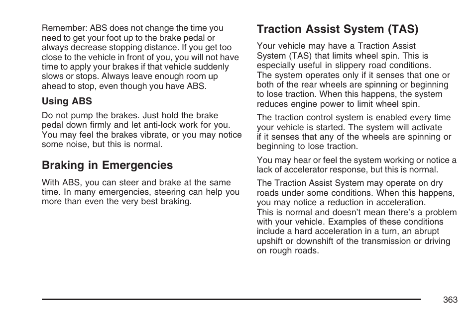 Braking in emergencies, Traction assist system (tas) | GMC 2007 Sierra User Manual | Page 363 / 674