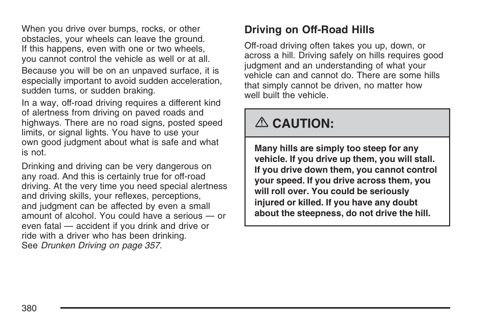 Caution | GMC 2007 Sierra User Manual | Page 380 / 674