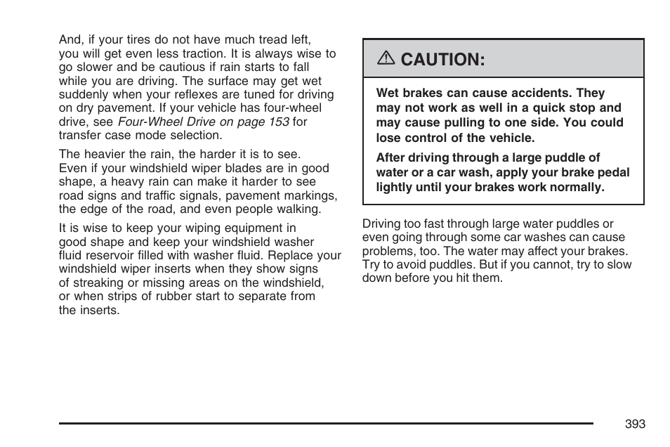 Caution | GMC 2007 Sierra User Manual | Page 393 / 674