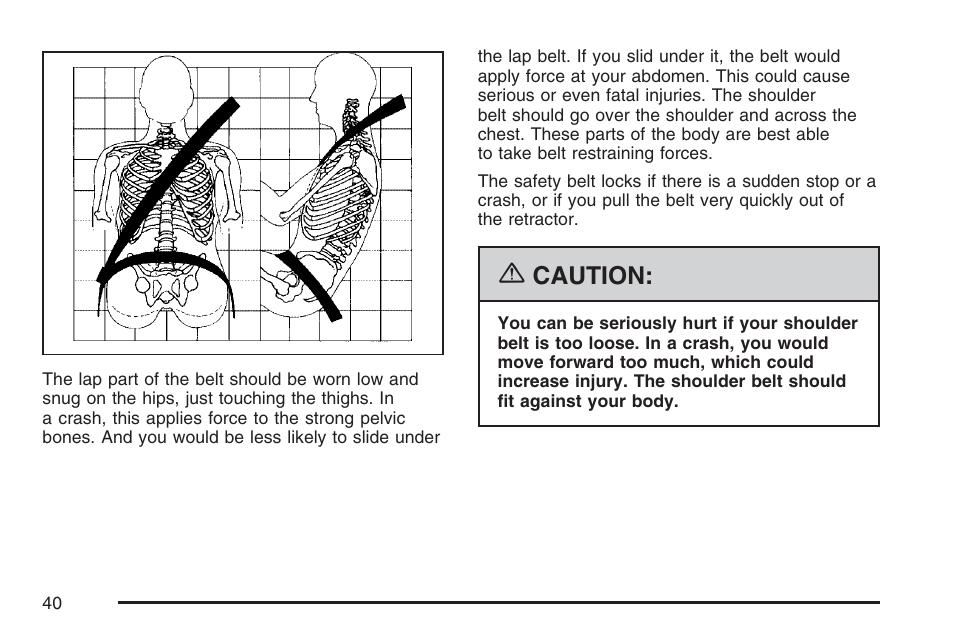 Caution | GMC 2007 Sierra User Manual | Page 40 / 674