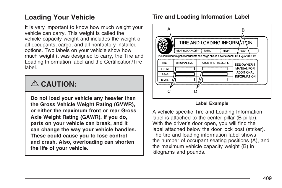 Loading your vehicle, Caution | GMC 2007 Sierra User Manual | Page 409 / 674