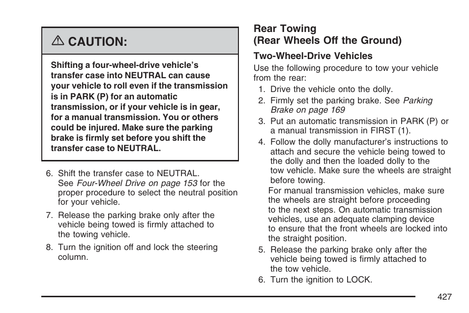 Caution | GMC 2007 Sierra User Manual | Page 427 / 674