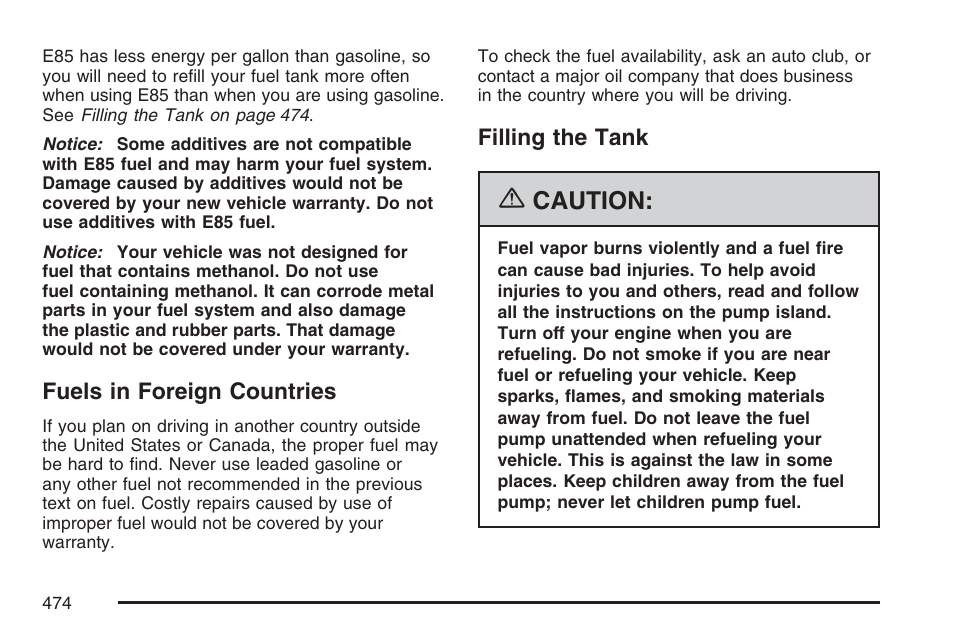 Fuels in foreign countries, Filling the tank, Fuels in foreign countries filling the tank | Caution | GMC 2007 Sierra User Manual | Page 474 / 674