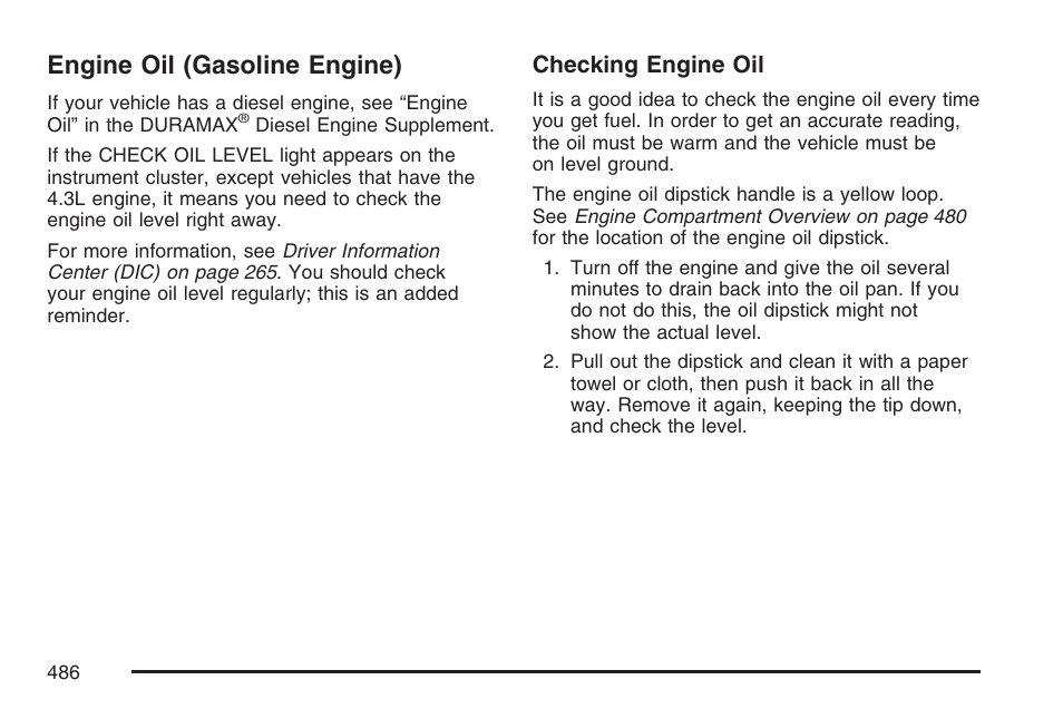 Engine oil (gasoline engine), Checking engine oil | GMC 2007 Sierra User Manual | Page 486 / 674