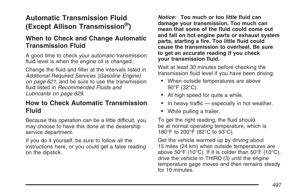 Automatic transmission fluid, Except allison transmission, Automatic | Transmission fluid (except allison transmission | GMC 2007 Sierra User Manual | Page 497 / 674
