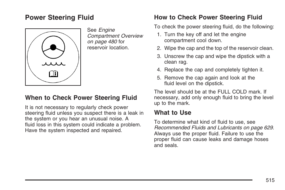 Power steering fluid, Power, Steering fluid | GMC 2007 Sierra User Manual | Page 515 / 674