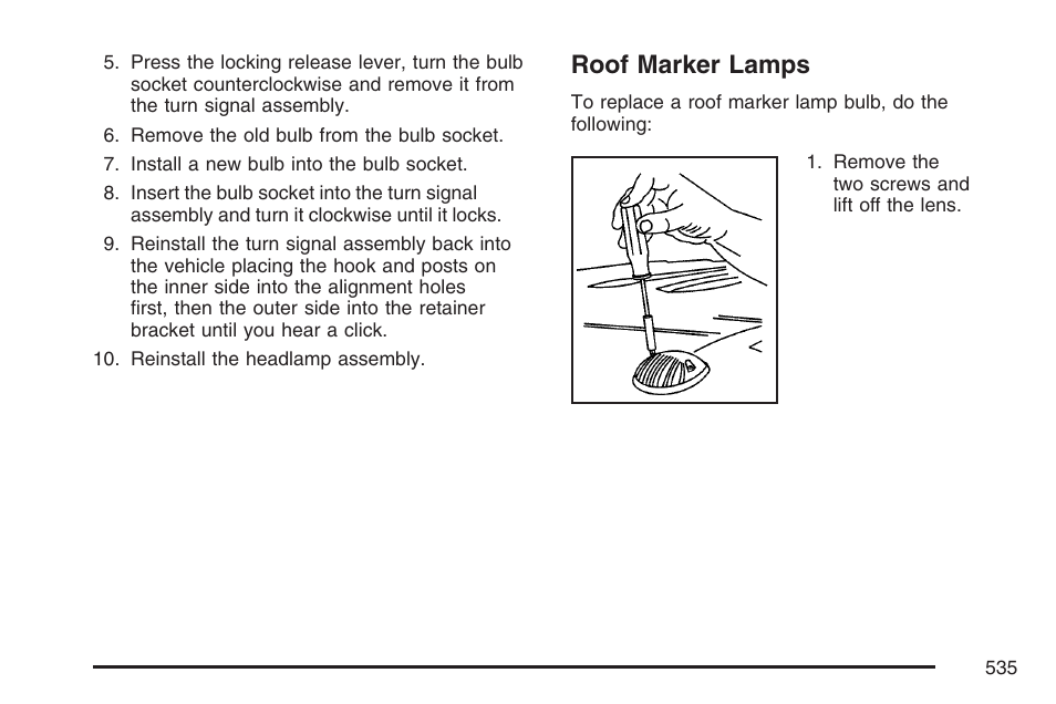Roof marker lamps | GMC 2007 Sierra User Manual | Page 535 / 674