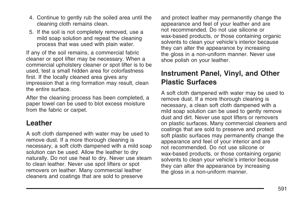 Leather, Leather instrument panel, vinyl, and other, Plastic surfaces | GMC 2007 Sierra User Manual | Page 591 / 674