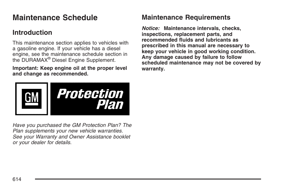 Maintenance schedule, Introduction, Maintenance requirements | Introduction maintenance requirements | GMC 2007 Sierra User Manual | Page 614 / 674