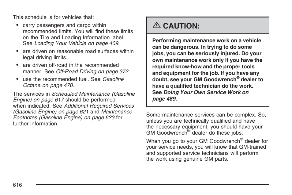 Caution | GMC 2007 Sierra User Manual | Page 616 / 674