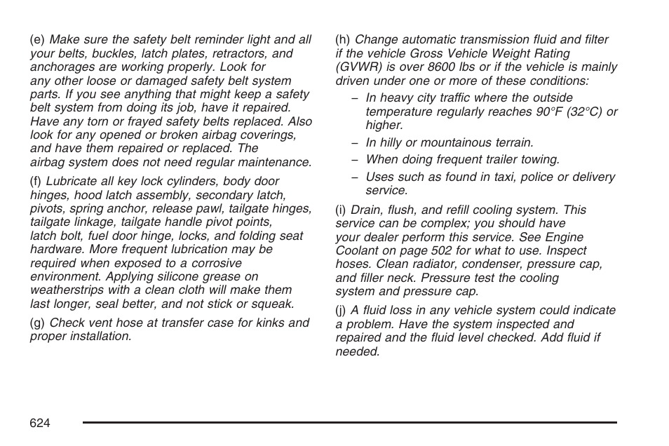 GMC 2007 Sierra User Manual | Page 624 / 674