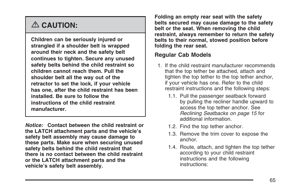 Caution | GMC 2007 Sierra User Manual | Page 65 / 674