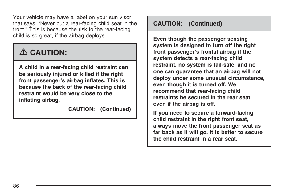 Caution | GMC 2007 Sierra User Manual | Page 86 / 674